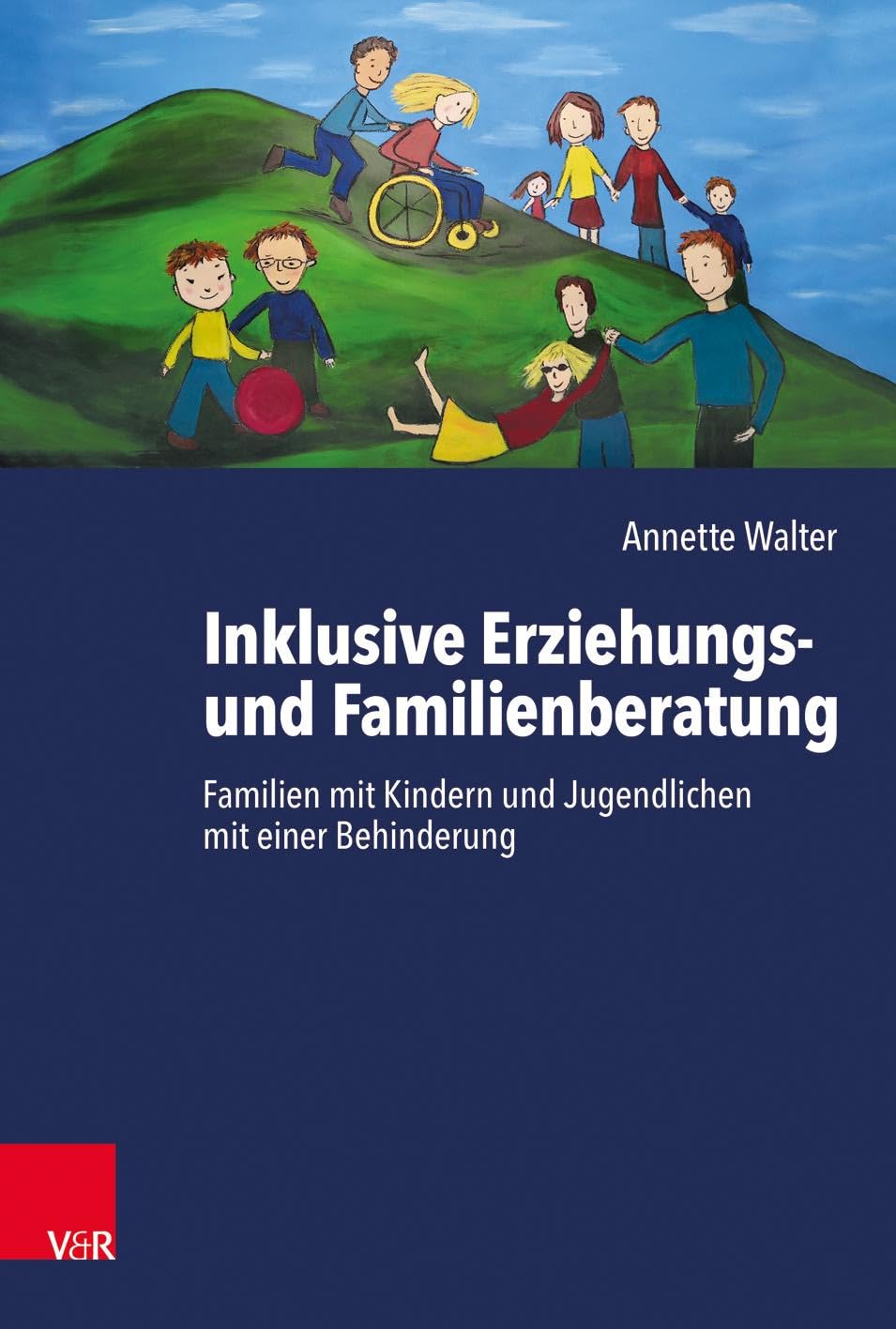 Inklusive Erziehungs- und Familienberatung: Familien mit Kindern und Jugendlichen mit einer Behinderung Learning & Reference