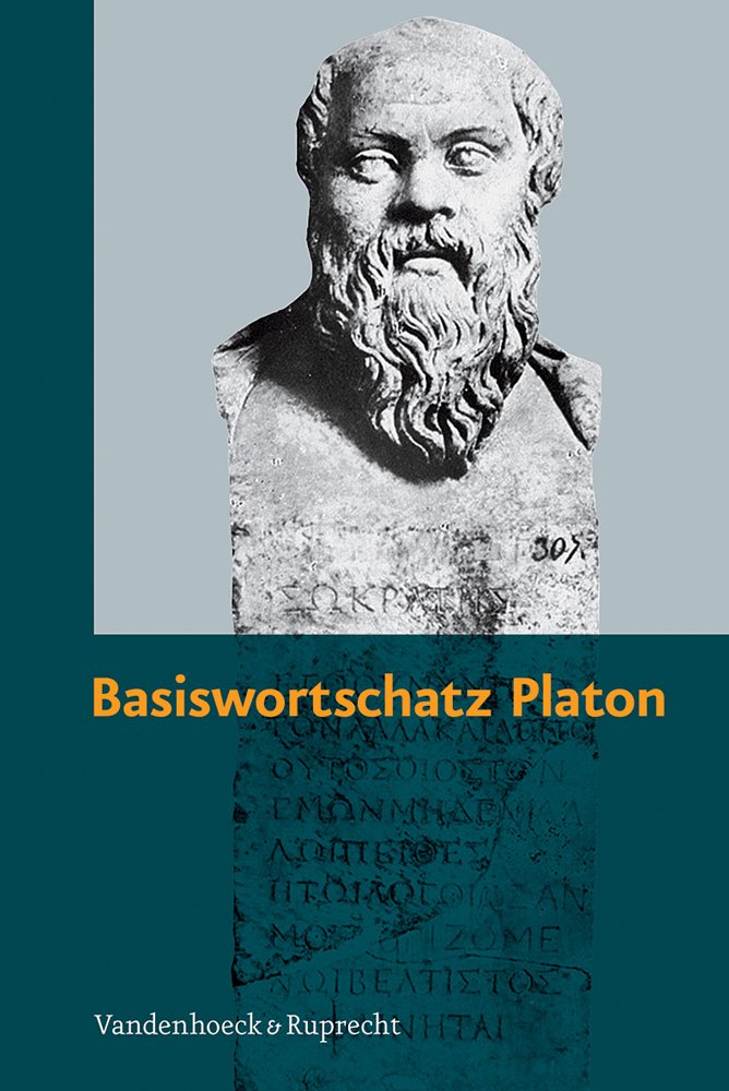 Basiswortschatz Platon: Zur Vorbereitung auf das Graecum Philosophy