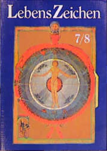 LebensZeichen, Bd.2, Arbeitsbuch für das 7. und 8. Schuljahr (Arbeiten Zur Kirchlichen Zeitgeschichte - Reihe B) Study Guides