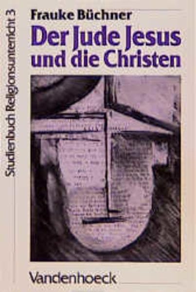 Der Jude Jesus und die Christen: Kritisches und Kreatives zu Matthäus 1–6 Learning & Reference