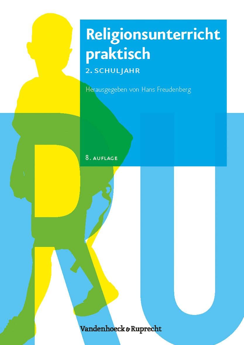 Religionsunterricht praktisch. 2. Schuljahr. Neubearbeitung Learning & Reference