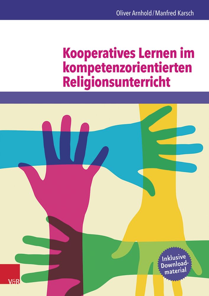 Kooperatives Lernen im kompetenzorientierten Religionsunterricht Study Guides