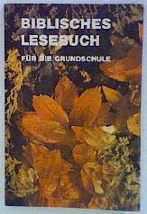Biblisches Lesebuch für die Grundschule: (3. – 4. Schuljahr). fr.Pr Books