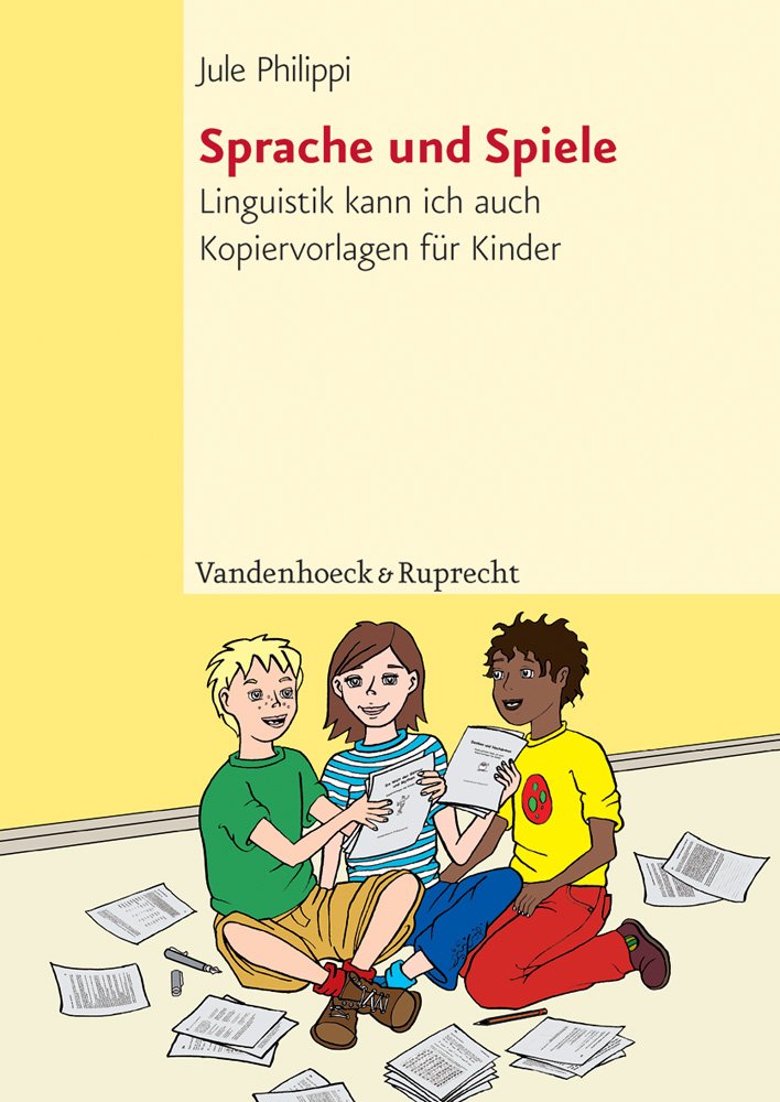 Sprache und Spiele: Linguistik kann ich auch. Kopiervorlagen für Kinder (Top Ten) Learning & Reference
