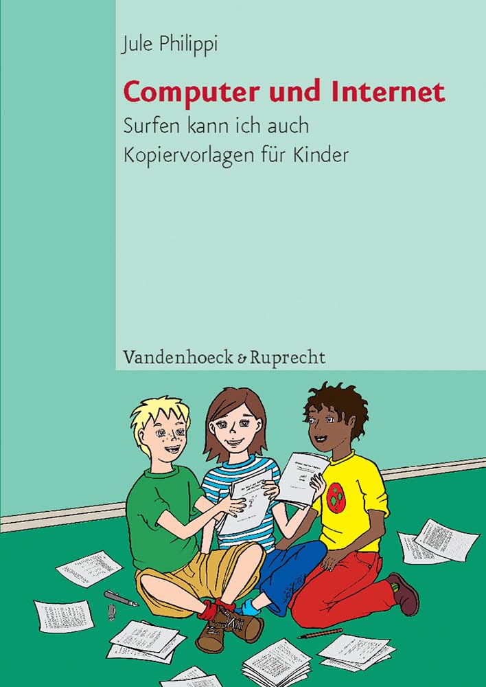 Computer und Internet. Surfen kann ich auch. Kopiervorlagen für Kinder (Lernmaterialien) (Top Ten) Computer Science