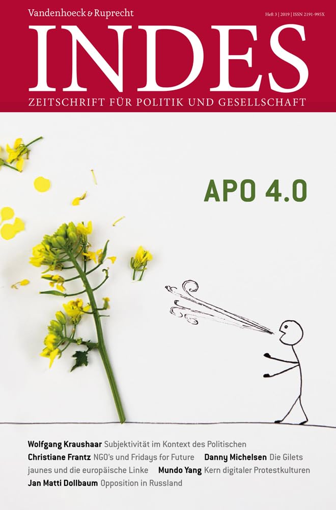Alternative Politische Organisation - APO 4.0?: Indes. Zeitschrift für Politik und Gesellschaft 2019, Heft 03 Law
