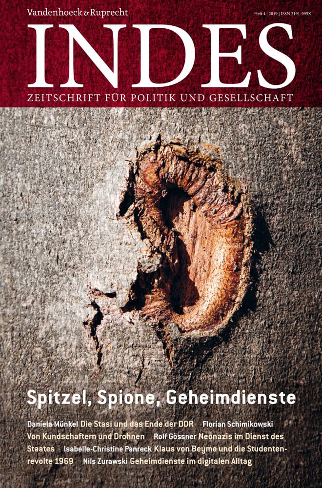 Spitzel, Spione, Geheimdienste: Indes. Zeitschrift für Politik und Gesellschaft 2019, Heft 04 Law