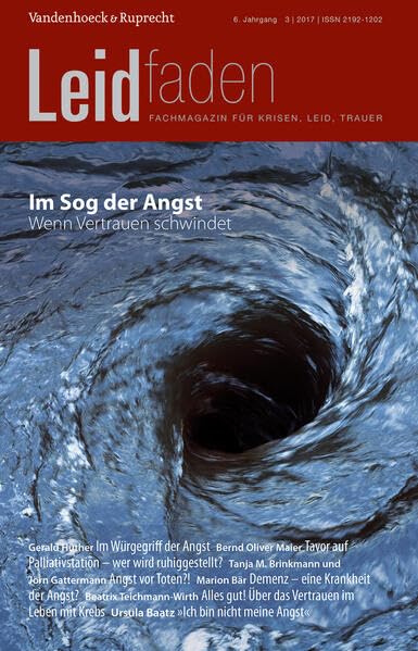 Im Sog der Angst - Wenn Vertrauen schwindet: Leidfaden 2017 Heft 03 Film, Art & Culture