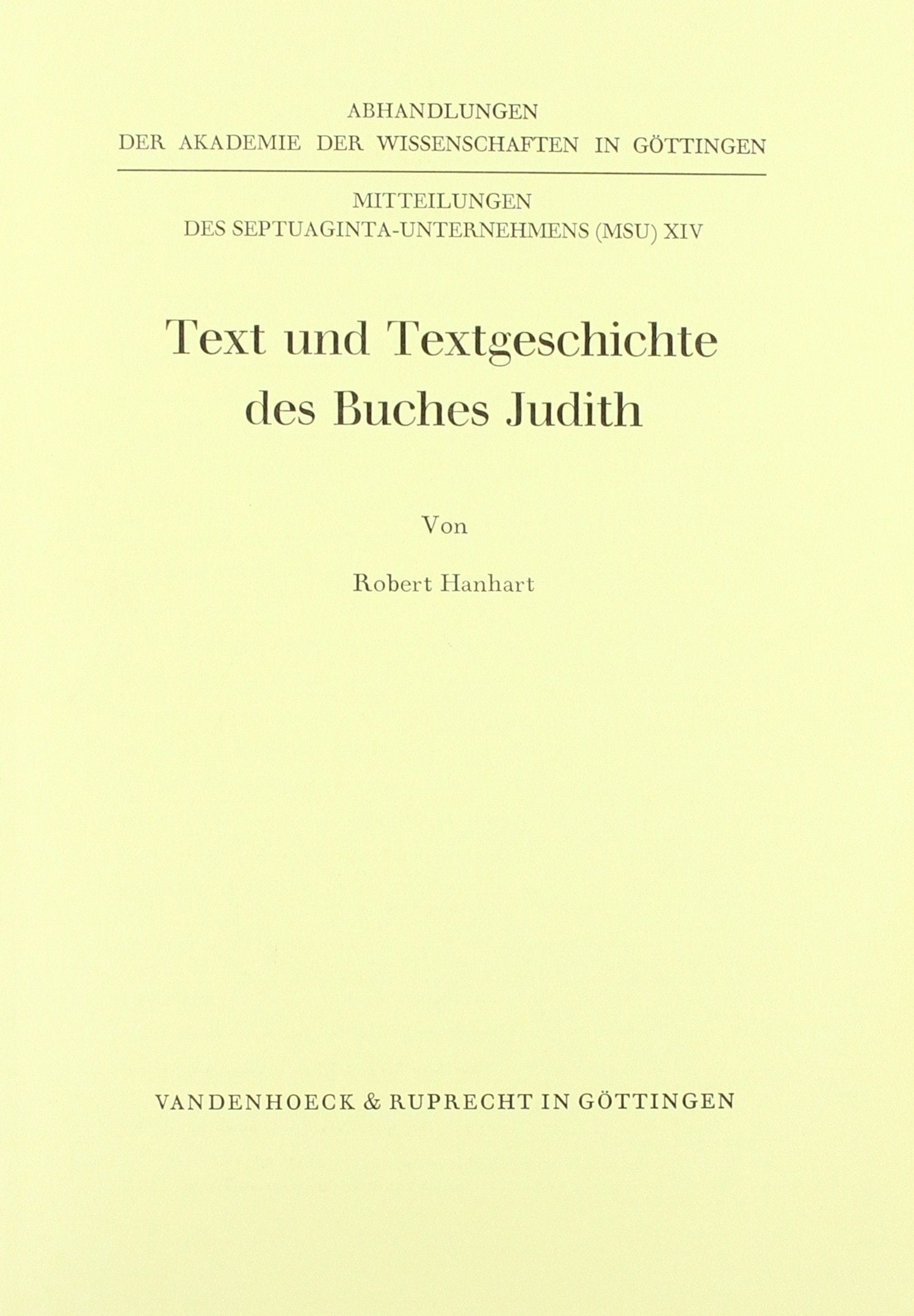 Text und Textgeschichte des Buches Judith (Abhandlungen Der Akademie Der Wissenschaften Zu Gottingen. Philologisch-historische Klasse. Dritte F, 109, Band 109) Film, Art & Culture