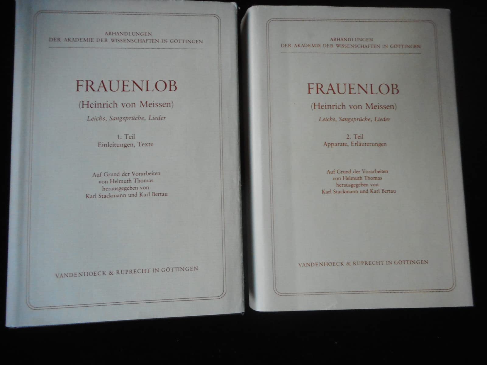 Frauenlob (Heinrich von Meissen): Teil 1: Einleitungen, Texte; Teil 2: Apparate, Erläuterungen. 2 Bde. Hg. Stackmann Books