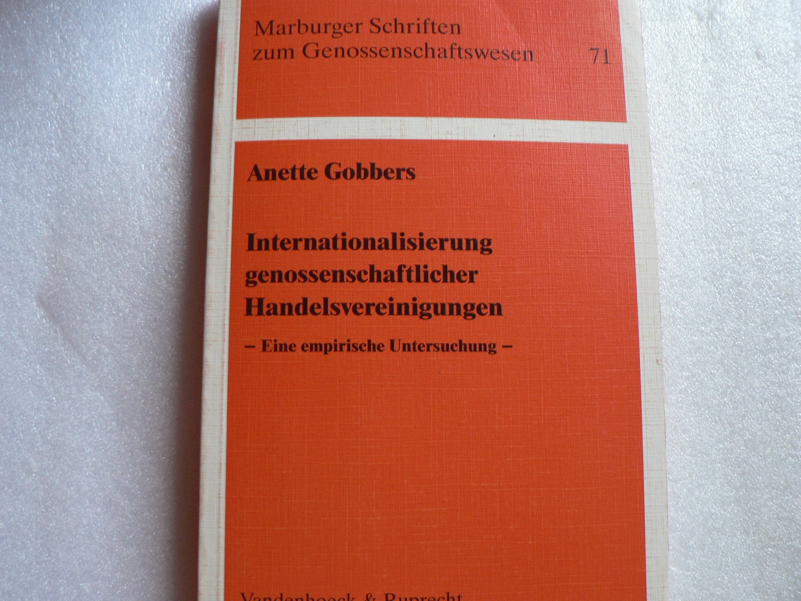 Internationalisierung genossenschaftlicher Handelsvereinbarungen: Eine empirische Untersuchung. genoss.Handelsvereinigungen Books