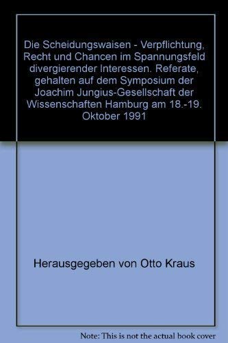 Die Scheidungswaisen. Referate gehalten auf dem Symposium der Joachim Jungius-Gesellschaft der Wissenschaften Hamburg am 18. + 19. Oktober 1991.: ... im Spannungsfeld divergierender Interessen Mathematics