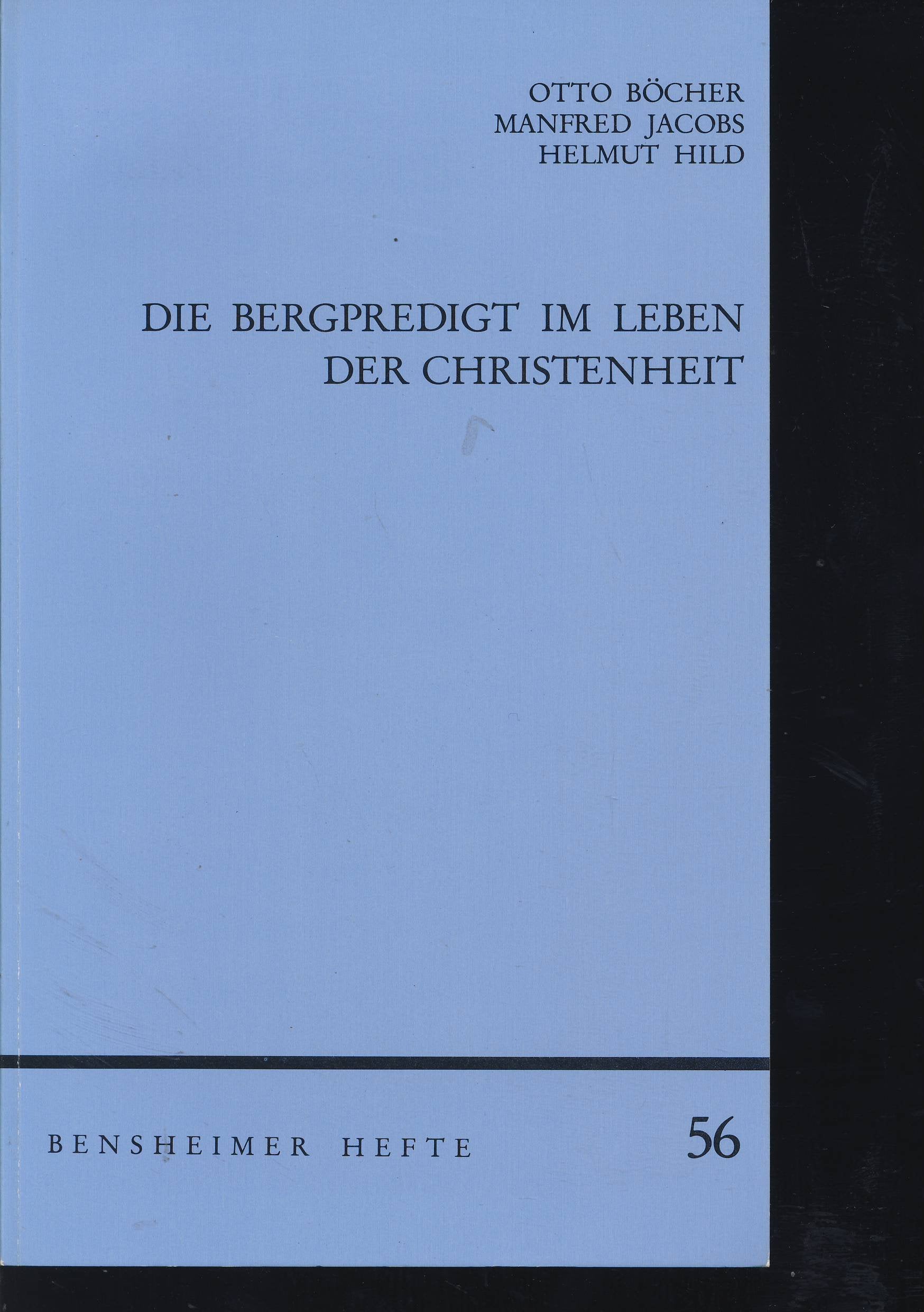 Die Bergpredigt im Leben der Christenheit (Bensheimer Hefte) Books