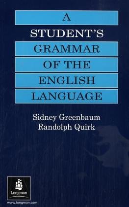 A Student's Grammar of the English Language Learning & Reference