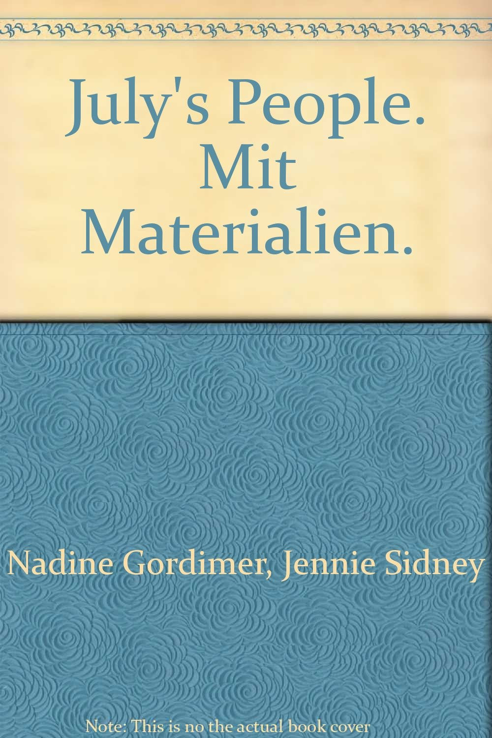 July's People. Mit Materialien Books