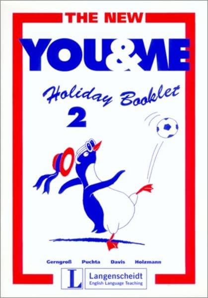 The New YOU & ME. Sprachlehrwerk für HS und AHS (Unterstufe) in Österreich: The New You & Me, Holiday Booklet Learning & Reference