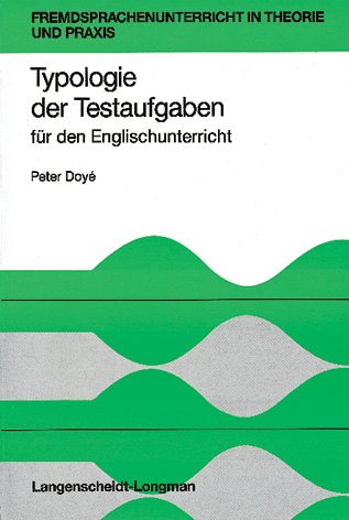 Typologie der Testaufgaben für den Englischunterricht Education & Training