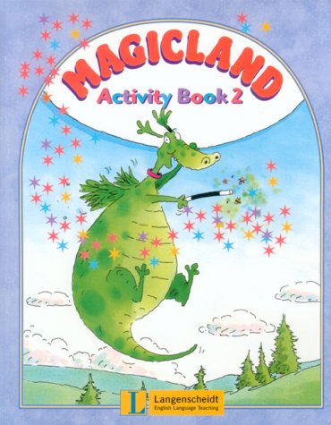 Magicland 2 - Activity Book 2: 2. Klasse: Englisch für die 2. Schulstufe Foreign Languages ​​& Dictionaries