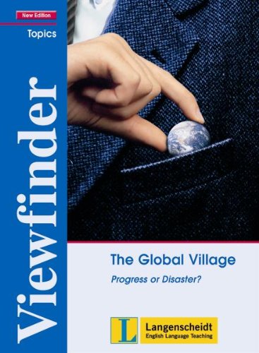Viewfinder New Edition The Global Village - Students' Book: Progress or Disaster? Foreign Languages ​​& Dictionaries