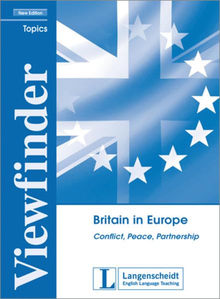 Britain in Europe - Resource Book: Conflict, Peace, Partnership (Viewfinder Topics - New Edition) Education & Training