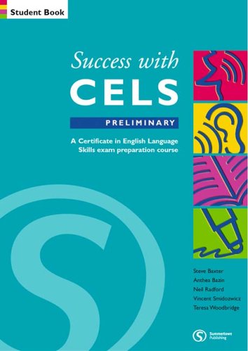 Success with CELS Preliminary, Student's Book w. Audio-CD: A preparation course for the Certificates in English Language Skills Learning & Reference