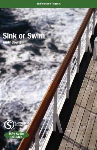 Sink or Swim - Buch mit mp3-CD: Text in English. Niveau C1 bis C2 Study Guides