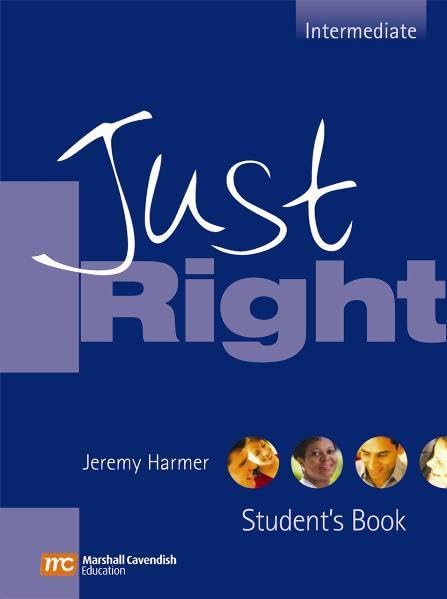 Just Right - Intermediate - Student’s Book: Niveau B1 (The Just Right Course) Learning & Reference