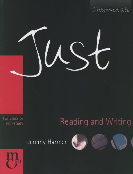 Just - Intermediate - Reading and Writing: For class or self-study. Niveau B1 (The Just Series) Learning & Reference