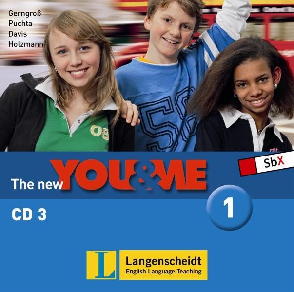 The New YOU & ME. Sprachlehrwerk für HS und AHS (Unterstufe) in Österreich / The New YOU & ME 1 - Audio-CD 3: Englisch Lehrwerk für Österreich - 5. Schulstufe Learning & Reference