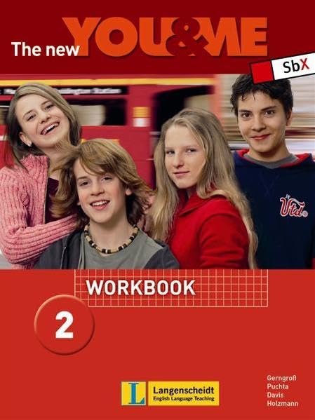 The New YOU & ME. Sprachlehrwerk für HS und AHS (Unterstufe) in Österreich / The New YOU & ME 2 - Workbook: Englisch Lehrwerk für Österreich - 6. Schulstufe Learning & Reference