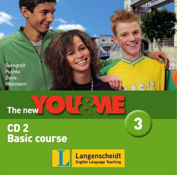 The New YOU & ME. Sprachlehrwerk für HS und AHS (Unterstufe) in Österreich / The New YOU & ME 3 - Basic Course - Audio-CD 2: Englisch Lehrwerk für Österreich - 7. Schulstufe Learning & Reference