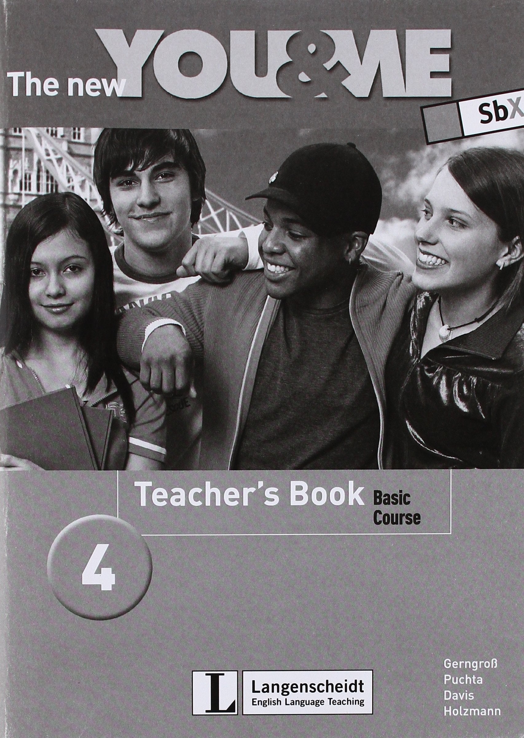 The New YOU & ME. Sprachlehrwerk für HS und AHS (Unterstufe) in Österreich / The New YOU & ME 4 - Basic Course - Lehrerhandreichung: Englisch Lehrwerk für Österreich - 8. Schulstufe Learning & Reference