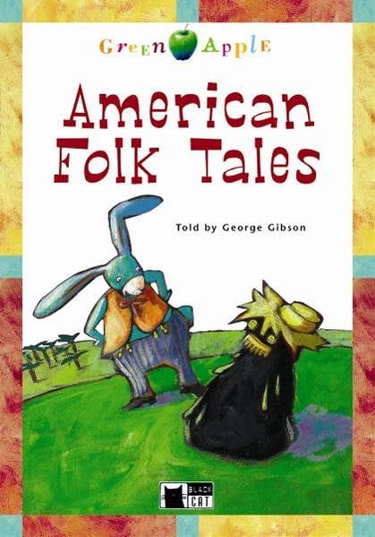 American Folk Tales - Buch mit Audio-CD (Black Cat Green Apple - Step 1 / Einsprachig Englisch, ab 6./7. Klasse) Study Guides