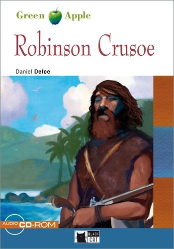 Robinson Crusoe - Buch mit Audio-CD-ROM: Text in English. Niveau A2 (Black Cat Green Apple - Step 1) Study Guides