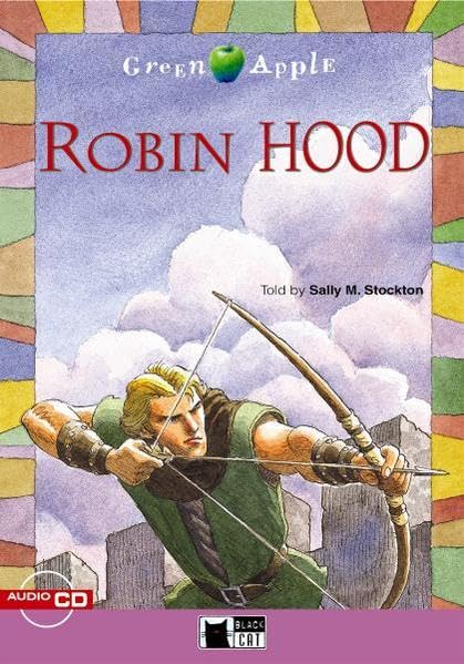 Robin Hood - Buch mit Audio-CD (Black Cat Green Apple – Step 2 / Einsprachig Englisch, ab 7./8. Klasse) Study Guides
