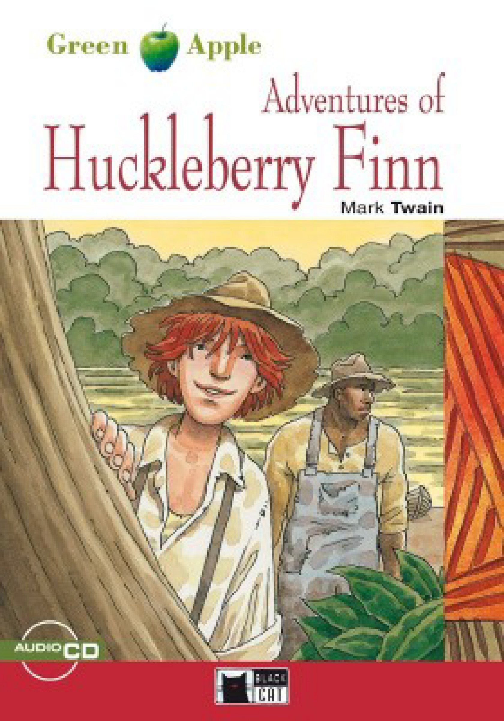 The Adventures of Huckleberry Finn - Buch mit Audio-CD: Text in English. Class 7/8. (Niveau A2-B1) (Black Cat Green Apple – Step 2) Study Guides