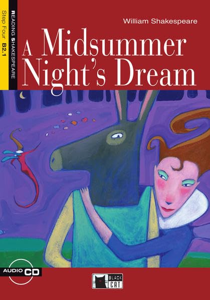 A Midsummer Night´s Dream - Buch mit Audio-CD: Text in English. Class 9/10 (Black Cat Reading & Training - Step 4) Study Guides