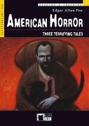 American Horror: Three Terrifiyng Tales. Text in Engl. Class 9/10 Study Guides