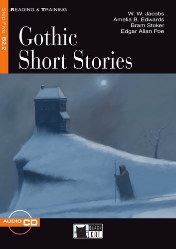 Gothic Short Stories - Buch mit Audio-CD (Black Cat Reading & Training - Intermediate - Step 5) Study Guides