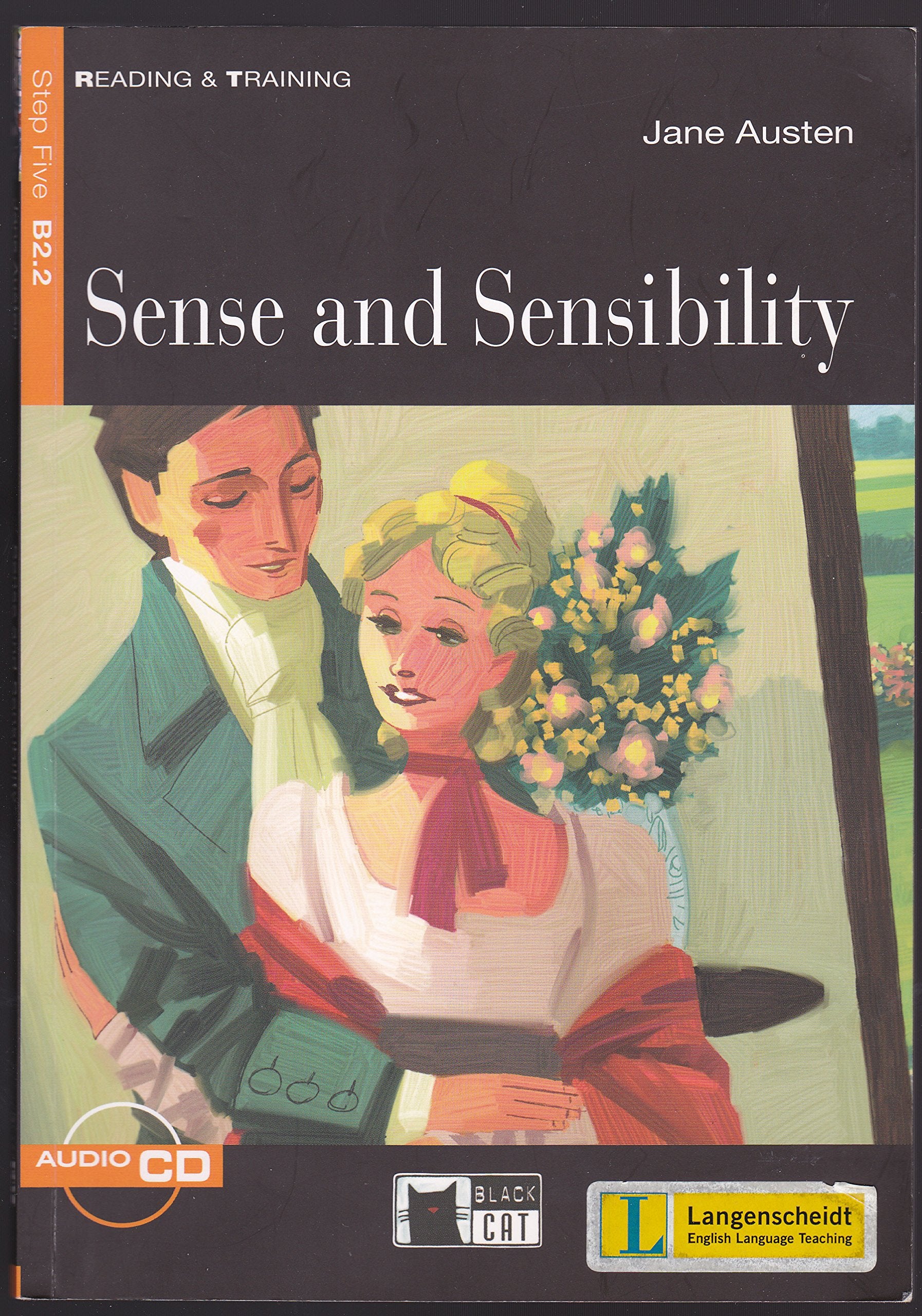 Sense and Sensibility - Buch mit Audio-CD: Text in English. Class 9/10. (Niveau B2.2) (Black Cat Reading & Training - Intermediate - Step 5) Study Guides