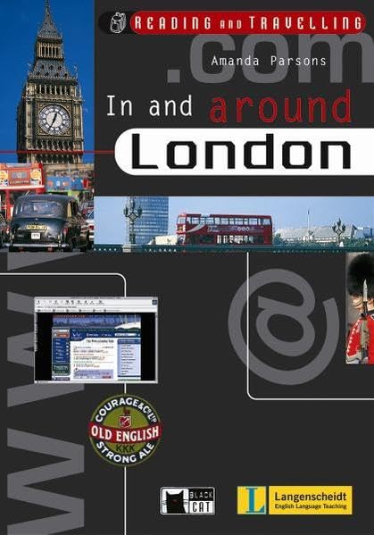 In and around London - Buch mit Audio-CD: Intermediate. Text in Engl. (English-Speaking World / Intermediate (einsprachig Englisch)) Study Guides