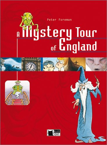 A Mystery Tour of England: Text in English. Level B1-B2 Study Guides