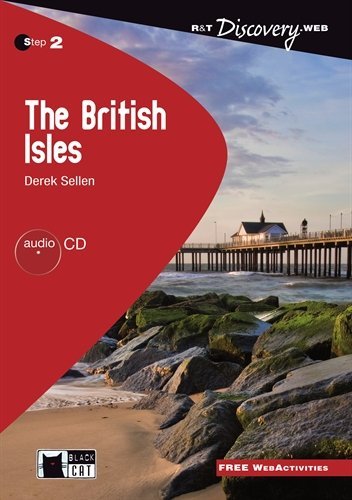 The British Isles - Buch mit Audio-CD und Web Activities: Text in English. Step 2 (Niveau B1.1). Free WebActivities. With Online Code (Black Cat Reading & Training Discovery) Study Guides