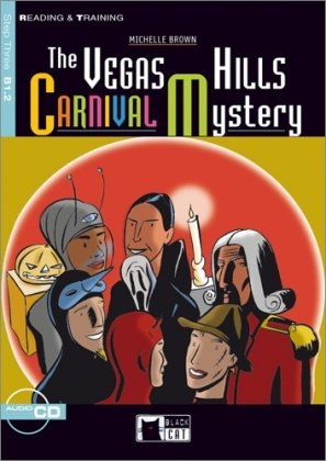The Vegas Hills Carnival Mystery - Buch mit Audio-CD: Text in English. Class 7/8. (Niveau B1) Study Guides