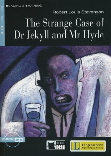 The Strange Case of Dr Jekyll and Mr Hyde - Buch mit Audio-CD: Text in Englisch. Step Three B1.2. Class 7/8 (Black Cat Reading & Training - Step 3) Study Guides