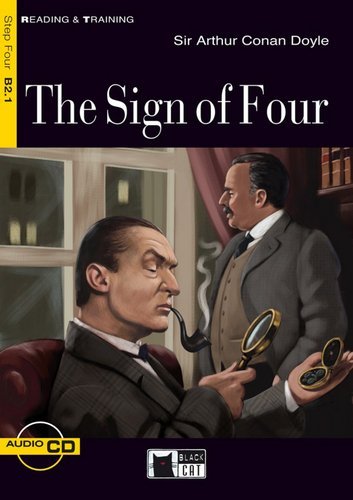 The Sign of Four - Buch mit Audio-CD: Text in English. Niveau B2.1 (Black Cat Reading & Training - Pre-Intermediate - Step 4) Study Guides