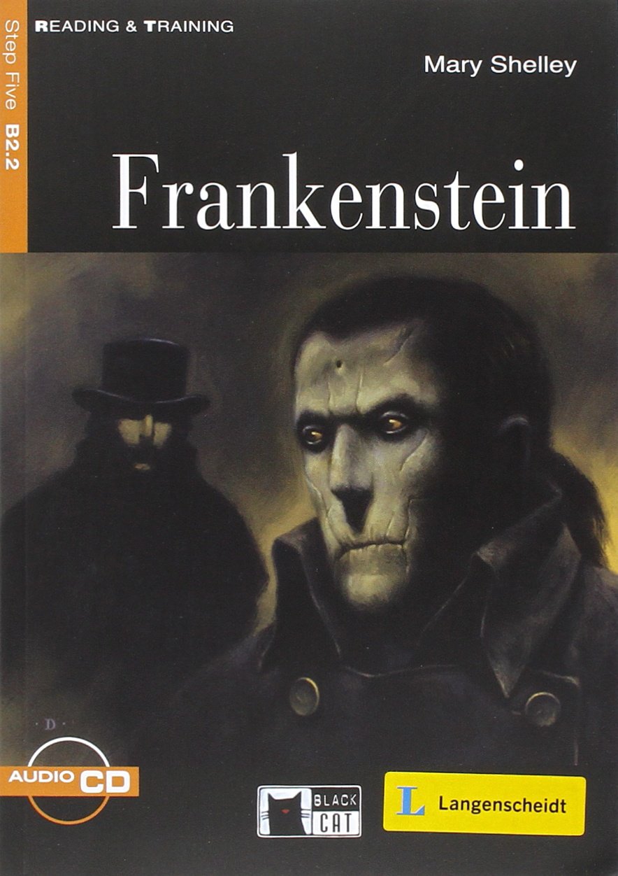Frankenstein - Buch mit Audio-CD: Text in English. Niveau B2.2 (Black Cat Reading & Training - Intermediate - Step 5) Study Guides