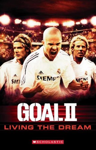 Goal II - Buch mit Audio-CD: Living the Dream. Text in English. Niveau A1 Study Guides