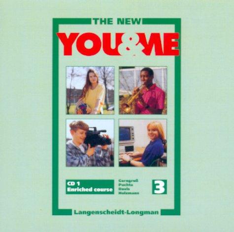 The New You & Me, Enriched, 1 Text-CD-Audio: Laufzeit ca. 67 Min. Foreign Languages ​​& Dictionaries