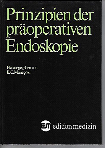 Prinzipien der präoperativen Endoskopie Books